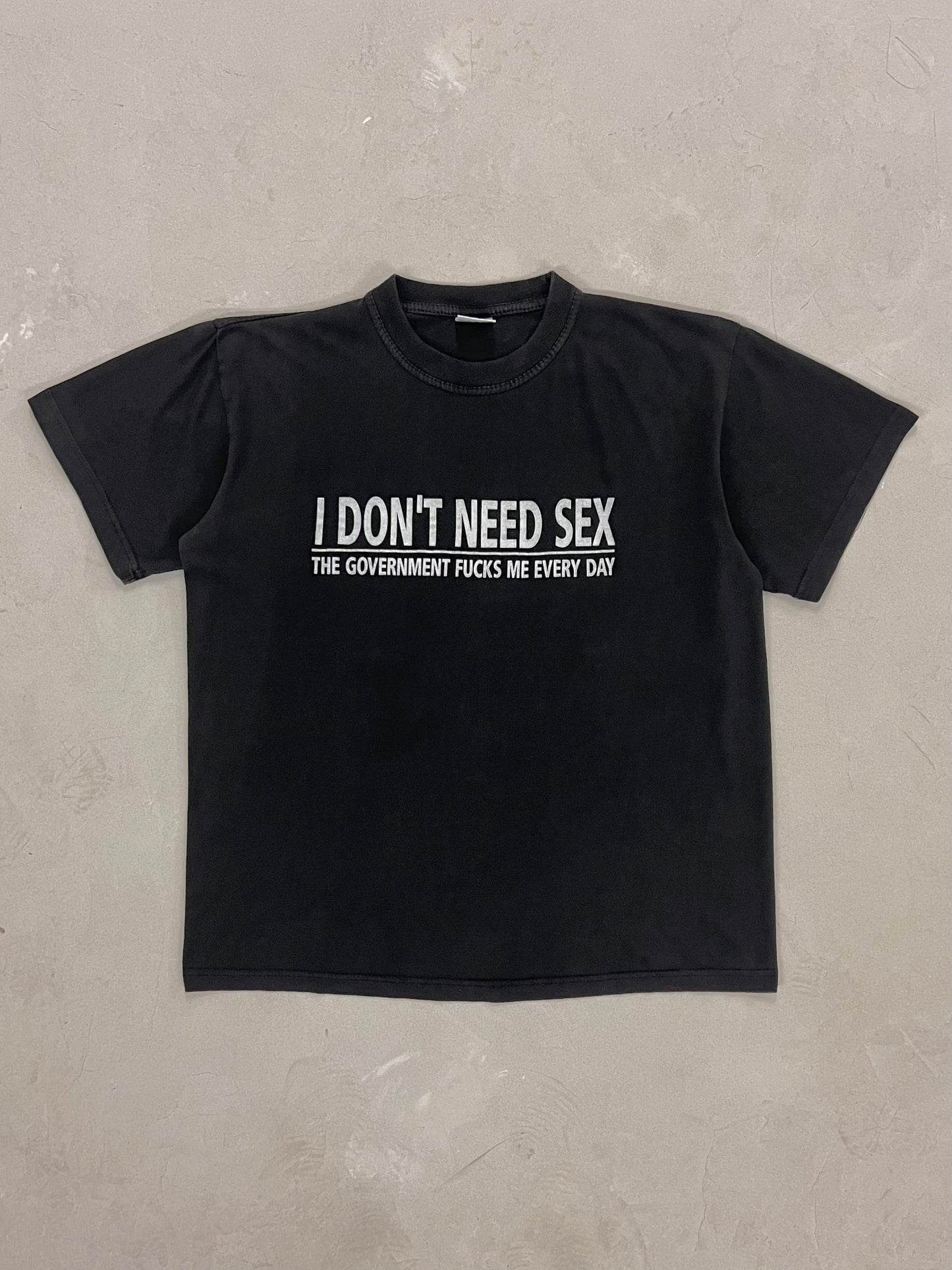 90s/00s I DONT NEED SEX T-SHIRT